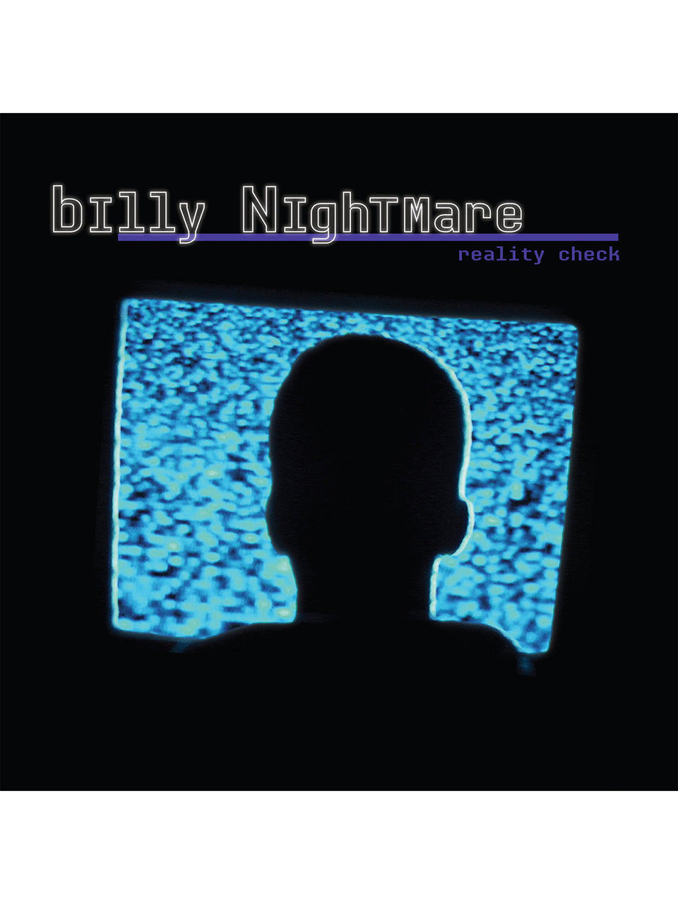 Billy Nightmare/Reality Check