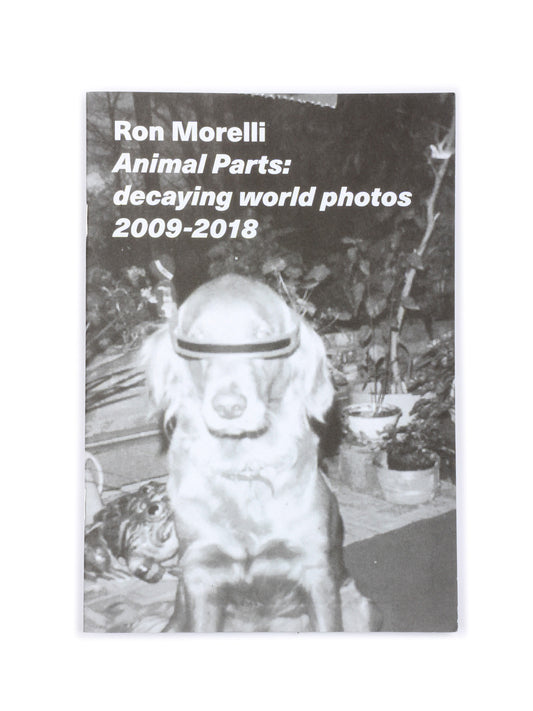 Ron Morelli/Animal Parts: decaying world photos 2009-2018